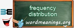 WordMeaning blackboard for frequency distribution